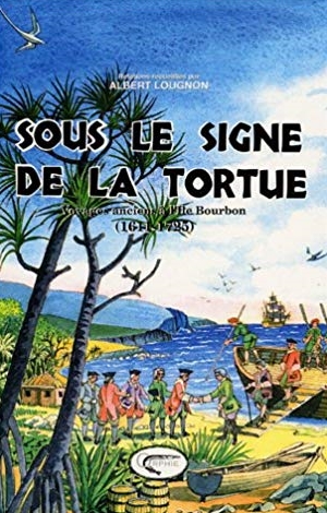 Albert Lougnon, Sous le signe de la tortue.