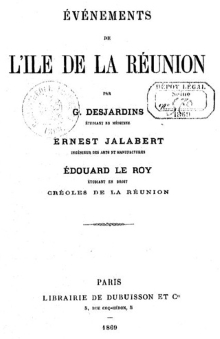 événements de l'île de La Réunion de M. Édouard Le Roy