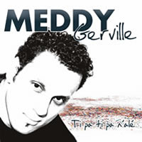 Meddy Gerville - Ti pa ti pa n'alé (2006)